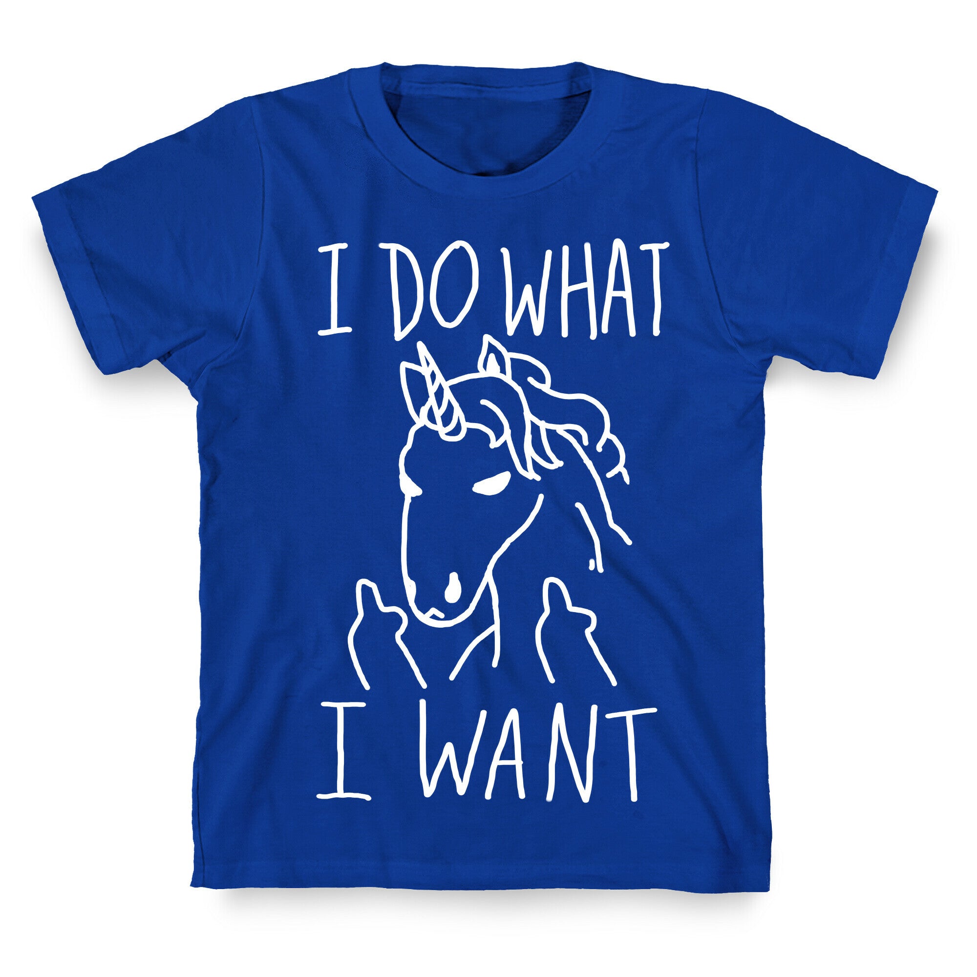 I Do What I Want Unicorn T-Shirt